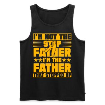 I'm not the step father I'm the father that step - Men's Premium Organic Tank Top - black - Front - AI Model Male 178 light (178cm)