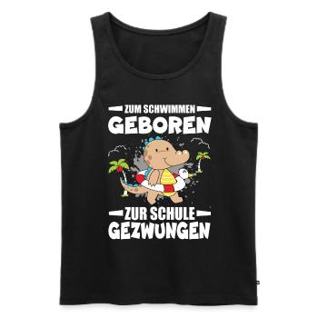 Zum Schwimmen Geboren Zur Schule Gezwungen - Männer Premium Bio Tank Top - Schwarz - Vorne - Michal (187cm)