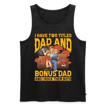 Ich habe zwei Titel, Papa und Bonus, Papa und ich rocken - Männer Premium Bio Tank Top - Schwarz - Vorne - Michal (187cm)