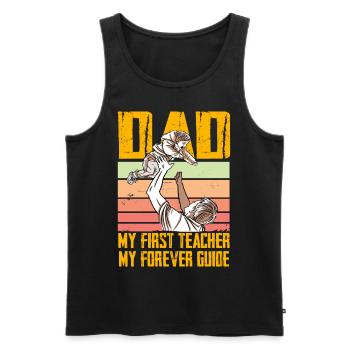 Dad my first Teacher my forever Guide - Men's Premium Organic Tank Top - black - Front - Michal (187cm)