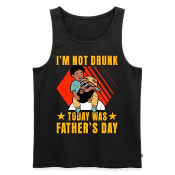 I'm not drunk today was Father's Day - Men's Premium Organic Tank Top - black - Front - Michal (187cm)