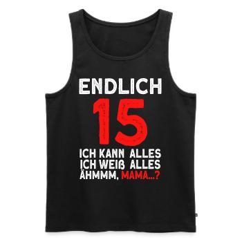 Endlich 15 Ich Kann Alles Ich Weiß Alles - Männer Premium Bio Tank Top - Schwarz - Vorne - Michal (187cm)