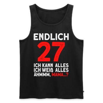 Finally 27 I can do everything, I know everything - Men's Premium Organic Tank Top - black - Front - Michal (187cm)