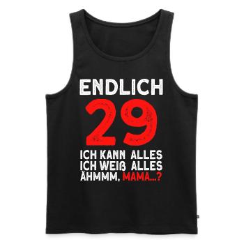 Finally 29 I can do everything I know everything - Men's Premium Organic Tank Top - black - Front - Michal (187cm)