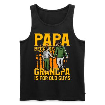 Papa parce que Grand-père est pour les vieux gars - Débardeur bio Premium Homme - noir - Devant - Michal (187cm)