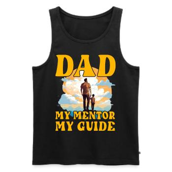 Dad My Mentor My Guide - Men's Premium Organic Tank Top - black - Front - Michal (187cm)