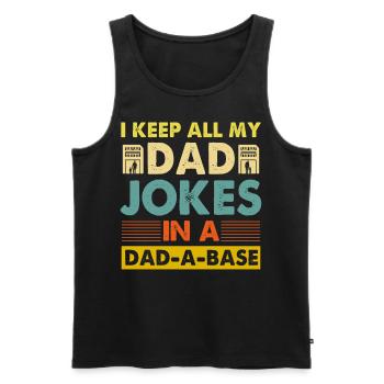Ich bewahre alle meine Dad-Jokes in einer Dad-a-Base auf - Männer Premium Bio Tank Top - Schwarz - Vorne - AI Model Male 178 light (178cm)