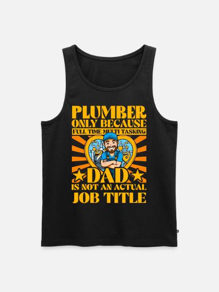 Plumber Dad Funny Quote - Men's Premium Organic Tank Top - black