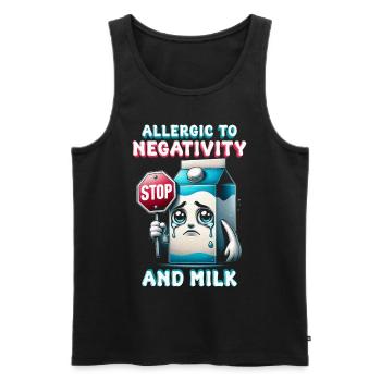 Milchallergie Allergic To Negativity And Milk - Männer Premium Bio Tank Top - Schwarz - Vorne - AI Model Male 178 light (178cm)