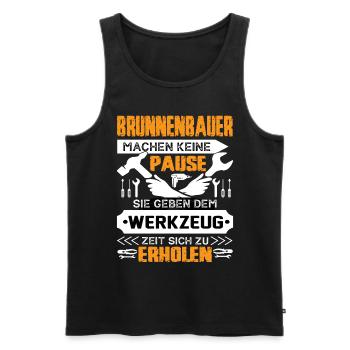 Brunnenbauer Machen Keine Pause - Männer Premium Bio Tank Top - Schwarz - Vorne - AI Model Male 178 light (178cm)