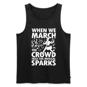 When We March The Crowd Feels The Musical Sparks - Männer Premium Bio Tank Top - Schwarz - Vorne - Michal (187cm)