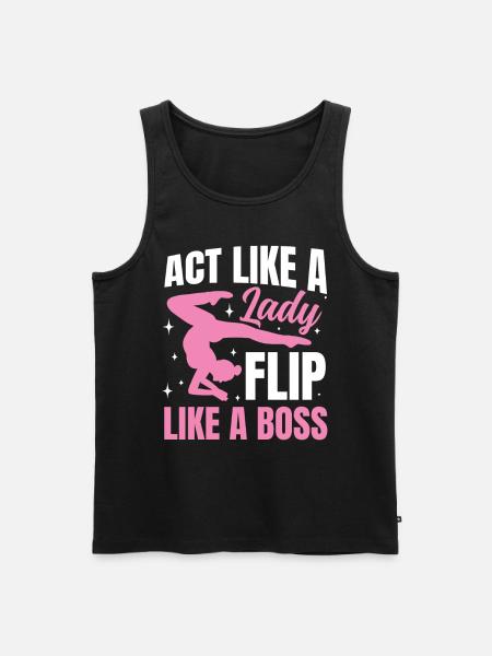 Act Like a Lady Flip - Männer Premium Bio Tank Top - Schwarz