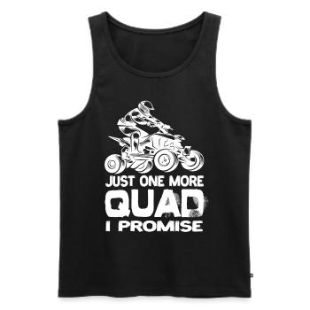 Just One More Quad I Promise Quad AtV Quads - Men's Premium Organic Tank Top - black - Front - AI Model Male 178 light (178cm)