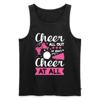 Cheer All Out or Don't Cheer At All - Men's Premium Organic Tank Top - black - Front - Michal (187cm)