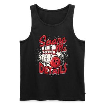 Bowling Spare Me The Details - Men's Premium Organic Tank Top - black - Front - Michal (187cm)