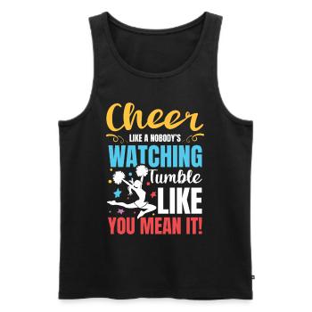 Cheer Like Nobody's Watching für eine cheerleader - Männer Premium Bio Tank Top - Schwarz - Vorne - Michal (187cm)