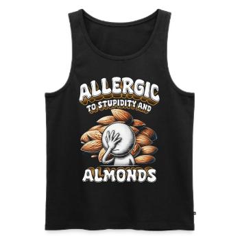 Almond Allergy Allergic To Stupidity And Almonds - Men's Premium Organic Tank Top - black - Front - AI Model Male 178 light (178cm)