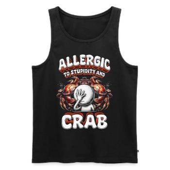 Krebsallergie Allergic To Stupidity And Crab - Männer Premium Bio Tank Top - Schwarz - Vorne - Michal (187cm)