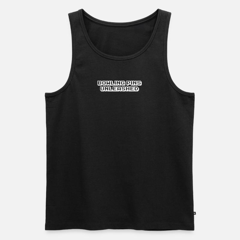 Bowling - Bowling Pins Unleashed - Men's Premium Organic Tank Top - black