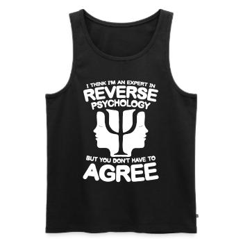 I think im an Expert in Reverse Psychology - Männer Premium Bio Tank Top - Schwarz - Vorne - AI Model Male 178 light (178cm)