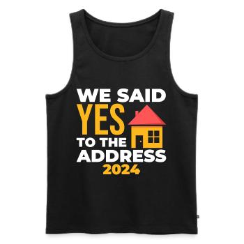 I Said Yes To The Address 2027 - Men's Premium Organic Tank Top - black - Front - AI Model Male 178 light (178cm)