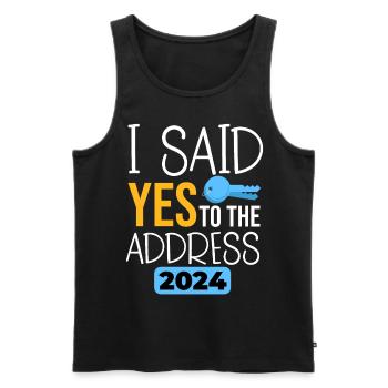 I Said Yes To The Address 2024 - Men's Premium Organic Tank Top - black - Front - AI Model Male 178 light (178cm)