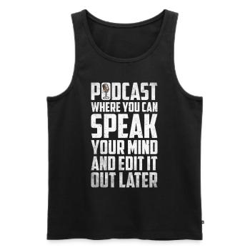 Podcast Host Podcaster Podcasting Podcast Hörer - Männer Premium Bio Tank Top - Schwarz - Vorne - Michal (187cm)