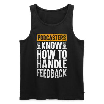 Podcast Host Podcaster Podcasting Podcast Hörer - Männer Premium Bio Tank Top - Schwarz - Vorne - Michal (187cm)