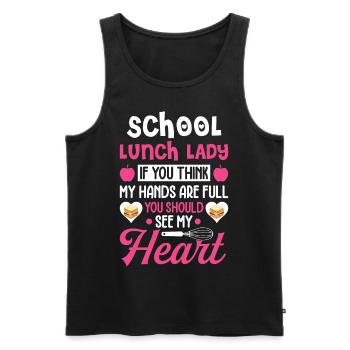 Cafeteria Worker School Lunch Lady Should Be My H - Men's Premium Organic Tank Top - black - Front - Michal (187cm)