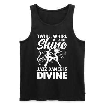 Twirl Whirl and Shine Jazz Dance Is Divine - Männer Premium Bio Tank Top - Schwarz - Vorne - Michal (187cm)