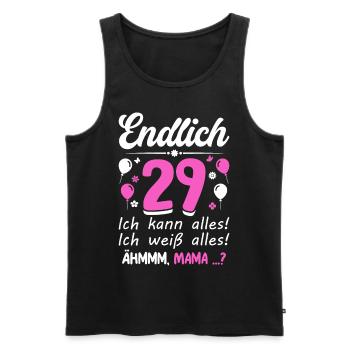 29 Geburtstag Ich Kann Alles Ich Weiß Alles - Männer Premium Bio Tank Top - Schwarz - Vorne - Michal (187cm)