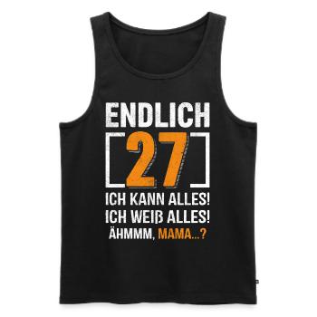 27 Birthday I can do everything I know everything - Men's Premium Organic Tank Top - black - Front - Michal (187cm)