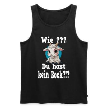 Wie du hast kein Bock für Faulenzer Chiller - Männer Premium Bio Tank Top - Schwarz - Vorne - Michal (187cm)