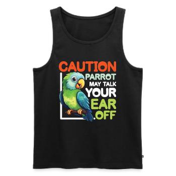 Parrot May Talk Your Ear Off - Männer Premium Bio Tank Top - Schwarz - Vorne - Michal (187cm)