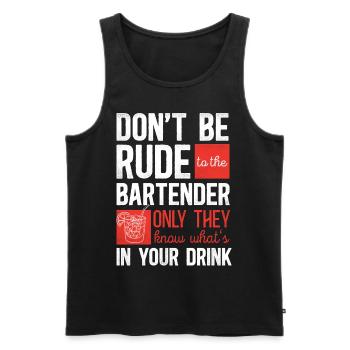 Bartender Mixologist Don't Be Rude - Männer Premium Bio Tank Top - Schwarz - Vorne - AI Model Male 178 light (178cm)