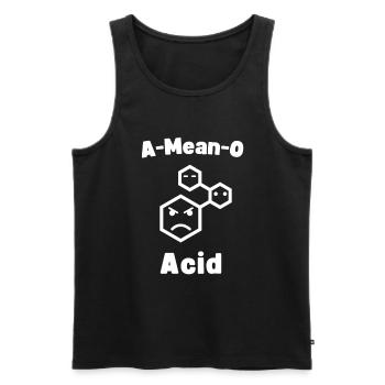 A-Mean-O Acid Funny Chemistry Teacher Chemist - Men's Premium Organic Tank Top - black - Front - Michal (187cm)