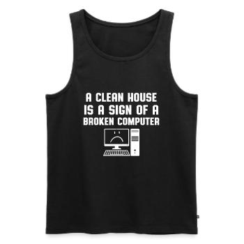 Sauberes Haus Kaputter Computer Informatiker Humor - Männer Premium Bio Tank Top - Schwarz - Vorne - AI Model Male 178 light (178cm)