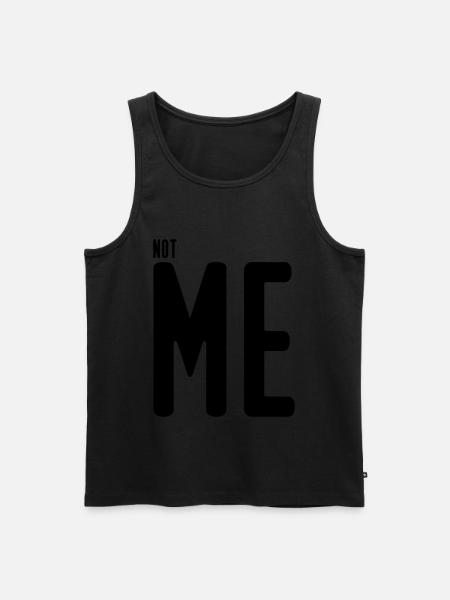 NOT ME - Men's Premium Organic Tank Top - black