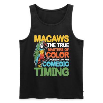 Macaws The True Masters of Comedic Timing - Männer Premium Bio Tank Top - Schwarz - Vorne - AI Model Male 178 light (178cm)