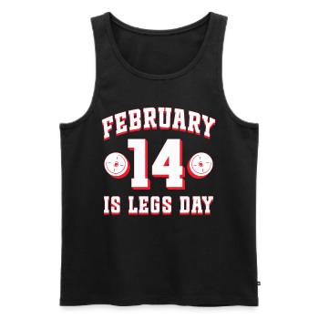 Leg Training Legs February 14 Is Legs Day - Men's Premium Organic Tank Top - black - Front - Michal (187cm)