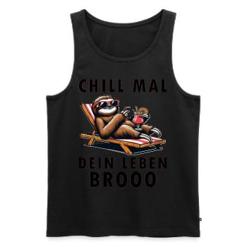 Chill Mal Dein Leben - Männer Premium Bio Tank Top - Schwarz - Vorne - Michal (187cm)