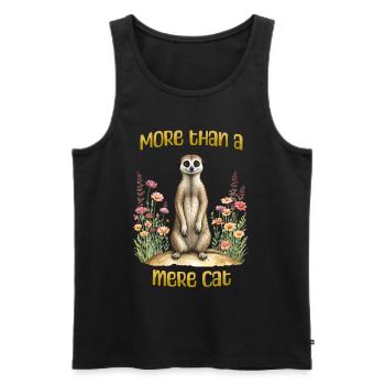 Mehr als nur eine Katze, lustiges Erdmännchen-T- - Männer Premium Bio Tank Top - Schwarz - Vorne - AI Model Male 178 light (178cm)