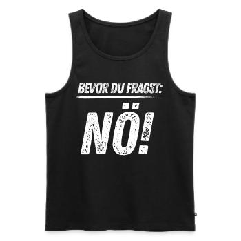 Saying Tshirt Funny Funny Humor Sarcasm Irony - Men's Premium Organic Tank Top - black - Front - Michal (187cm)
