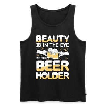 Beauty is in the eye of the beer holder - Männer Premium Bio Tank Top - Schwarz - Vorne - Michal (187cm)
