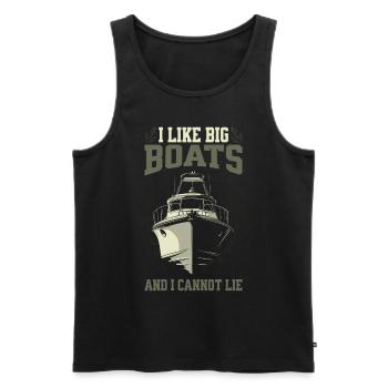 I Like Big Boats And I Cannot Lie – Boot Design - Men's Premium Organic Tank Top - black - Front - Michal (187cm)