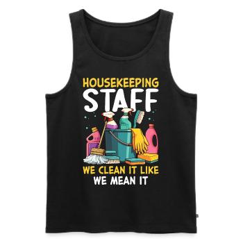 Housekeeping Staff We Clean It Like We Mean It - Männer Premium Bio Tank Top - Schwarz - Vorne - Michal (187cm)