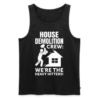 House Demolition Crew Heavy Hitters Funny Day Hammer - Men's Premium Organic Tank Top - black - Front - AI Model Male 178 light (178cm)