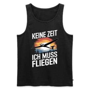 Keine Zeit Ich Muss Fliegen Segelflieger Segelflug - Männer Premium Bio Tank Top - Schwarz - Vorne - Michal (187cm)