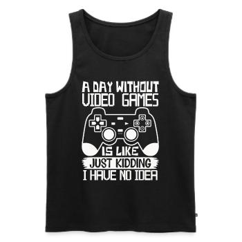 Ein Tag ohne Videospiele – Witziger Gamer Spruch - Männer Premium Bio Tank Top - Schwarz - Vorne - Michal (187cm)