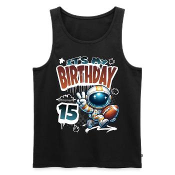 Astronaut 15th Birthday Football - Men's Premium Organic Tank Top - black - Front - Michal (187cm)